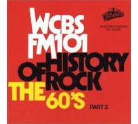 Wcbs Fm101 History Of Rock - Vol. 3-60's-History Of Rock