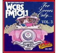 Wcbs Fm101 History Of Rock - Vol. 3-For Lovers Only