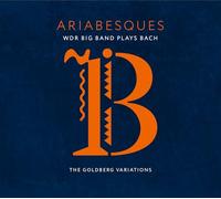 WDR Big Band Kö Ariabesques: WDR Big Band Plays Bach - The Goldberg Variati (CD)