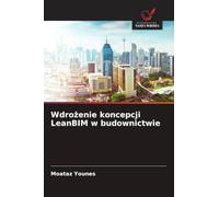 Wdro¿enie koncepcji LeanBIM w budownictwie