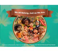 We All Belong, Just as We Are