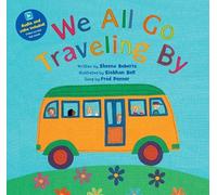 Andiamo tutti in viaggio: 1 – Barefoot Books