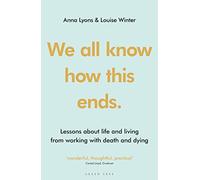 Anna Lyons Louise Winter We all know how this ends (Tascabile)