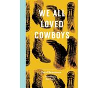 We All Loved Cowboys