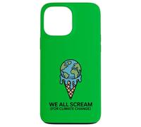 We All Scream For Climate Change - Ghiaccio caldo con crema fondente Custodia per iPhone 13 Pro Max