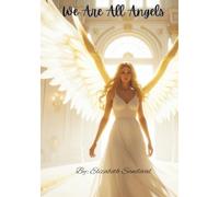 We Are All Angels