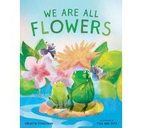Orlaith O'Sullivan We Are All Flowers (Copertina rigida)