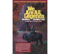We Are All Legends