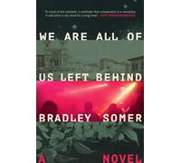 We Are All of Us Left Behind