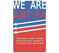 We Are Antifa (Tascabile)