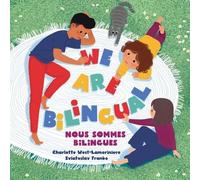 WE ARE BILINGUAL - Nous sommes bilingues - The Bilingual Club (Tascabile)
