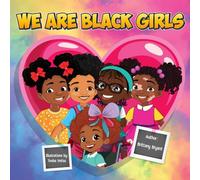 We Are Black Girls