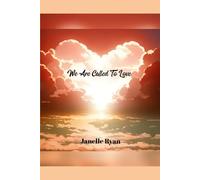 We Are Called to Love