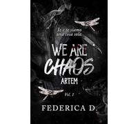 We Are Chaos - Artem: volume 1