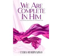 We Are Complete In Him