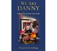 We Are Danny: Targeted Inside the Wire