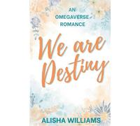 We Are Destiny