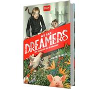 We are Dreamers: Die Schlacht der Erdbeeren | Ein mitreißender Roman über den Mut, den eigenen Weg zu gehen