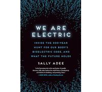 Sally Adee We Are Electric (Tascabile)