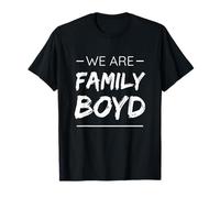 We Are Family Boyd Surname Last Name Boyd Maglietta