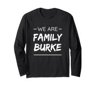 We Are Family Burke Surname Last Name Burke Maglia a Manica