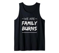 We Are Family Burns Surname Last Name Burns Canotta