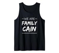 We Are Family Cain Surname Last Name Cain Canotta