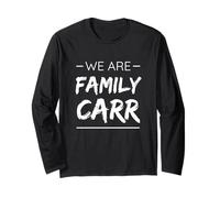 We Are Family Carr Surname Last Name Carr Maglia a Manica