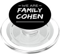 We Are Family Cohen Surname Last Name Cohen PopSockets PopGrip per MagSafe