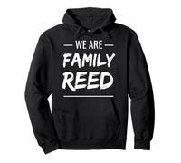 We Are Family Reed Surname Last Name Reed Felpa con Cappuccio