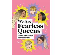We Are Fearless Queens: Killer clapbacks from modern icons (Copertina rigida)