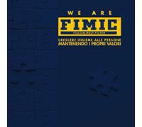 We are FIMIC. Crescere insieme alle persone mantenendo i propri valori