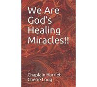 We Are God’s Healing Miracles!!