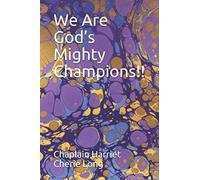 We Are God’s Mighty Champions!!