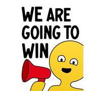 We Are Going To Win