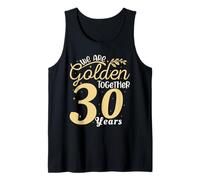 We Are Golden Together 30 Years Wedding Anniversary His Her Canotta