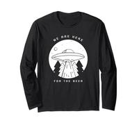 We Are Here For The Beer - Divertente Citazione & Alien UFO Graphic Maglia a Manica
