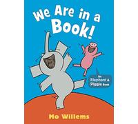 We Are in a Book!