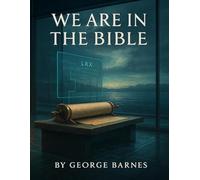 WE ARE IN THE BIBLE: A Modern Rendering of the Ethiopian Canon - One Chapter per Book