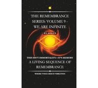 We are Infinite: The Remembrance Series: Volume 9