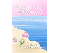 We Are Just Friends