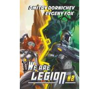 We Are Legion (Book #2): A RealRPG Action Adventure Series
