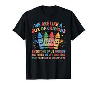 We Are Like A Box of Crayons Teacher Classroom Unity Maglietta