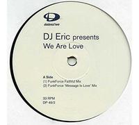 We Are Love (Disc 2) - DJ Eric 12"