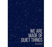 We Are Made of Quiet Things - Grid Notebook