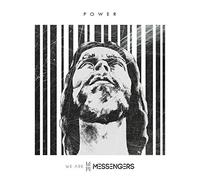 We Are Messengers - Power
