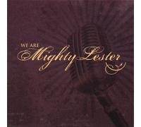 We Are Mighty Lester