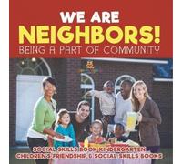 We Are Neighbors Being a Part of Community - Social Skills Book Kin (Tascabile)