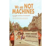 We Are Not Machines [DVD]