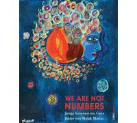 We Are Not Numbers Malak Mattar We Are Not Numbers: Junge St (Copertina rigida)